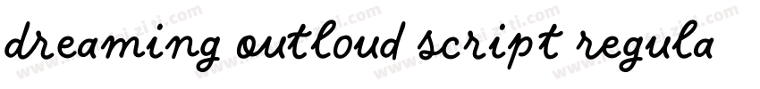 Dreaming Outloud Script Regular Alt字体转换